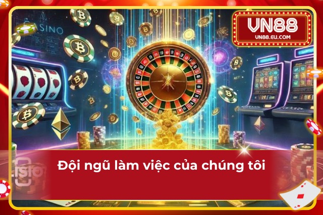 Về Chúng Tôi - VN88: Sứ Mệnh Tạo Nên Thế Giới Giải Trí Tuyệt Đỉnh 2 bộ phận làm việc chính tại VN88