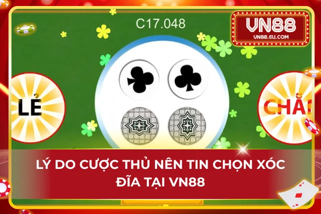Xóc Đĩa VN88 – Siêu Phẩm Cá Cược Dễ Chơi Dễ Trúng Thưởng Siêu phẩm xóc đĩa đầy kích thích và lôi cuốn từ nhà cái